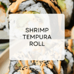 Shrimp Tempura Roll Recipe