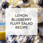 Lemon Blueberry Fluff Salad Recipe