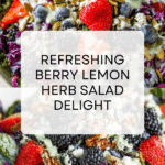 Superfood Berry Lemon Herb Salad Recipe