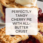 Foolproof Cherry Pie Recipe