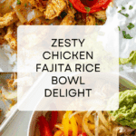 Chicken Fajita Rice Bowl Recipe