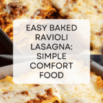 Easy Baked Ravioli Lasagna Recipe