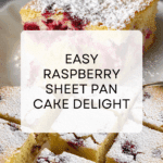 Raspberry Sheet Pan Cake Recipe