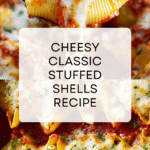 Classic Stuffed Shells Recipe