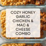 High-Protein Honey Garlic Butter Chicken with Mac & Cheese Recipe