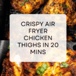 Air Fryer Chicken Thighs Recipe