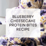 Blueberry Cheesecake Protein Bites Recipe