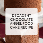 Chocolate Angel Food Cake Recipe