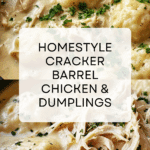 Cracker Barrel Chicken and Dumplings Recipe