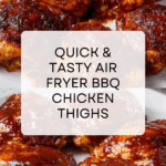 Air Fryer BBQ Chicken Thighs Recipe