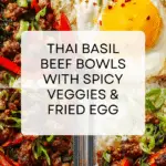 Thai-Inspired Basil Beef Bowls Recipe