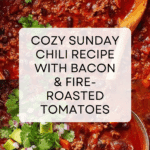 The Best Sunday Chili Recipe