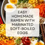 Easy Homemade Ramen with Soft Boiled Eggs Recipe