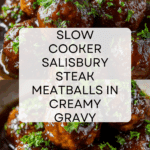 Slow Cooker Salisbury Steak Meatballs Recipe