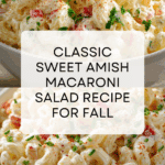 Sweet Amish Macaroni Salad Recipe