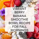 Berry Banana Smoothie Bowl Recipe