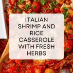 Healthy Italian Shrimp and Rice Casserole Recipe