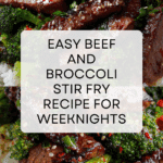 Easy Beef and Broccoli Recipe