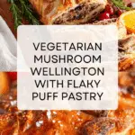 Vegetarian Mushroom Wellington Recipe