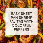 Sheet Pan Shrimp Fajitas Recipe