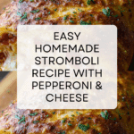 Easy Stromboli Dinner Recipe