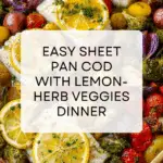 Sheet Pan Cod Vegetable Dinner Recipe