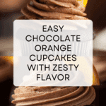 Easy and Quick Chocolate Orange Cupcakes Recipe