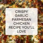 Garlic Parmesan Chicken Recipe