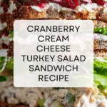 Cranberry Cream Cheese Turkey Salad Sandwiches Recipe