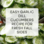 Garlic Dill Cucumbers Recipe