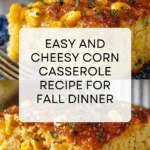 Easy Corn Casserole Recipe