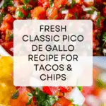 Classic Pico de Gallo Recipe