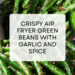 air fryer green beans Recipe