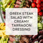Greek Steak Salad with Tarragon Dressing Recipe