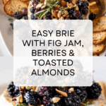 Brie with Fig Jam, Almonds and Berries Recipe
