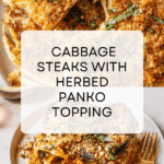 Crispy Oven Roasted Cabbage Steaks Recipe