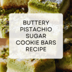 Buttery Pistachio Sugar Cookie Bars Recipe