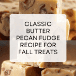 Butter Pecan Fudge Recipe