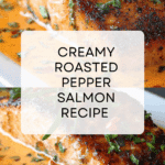 Salmon with Roasted Pepper Cream Sauce Recipe