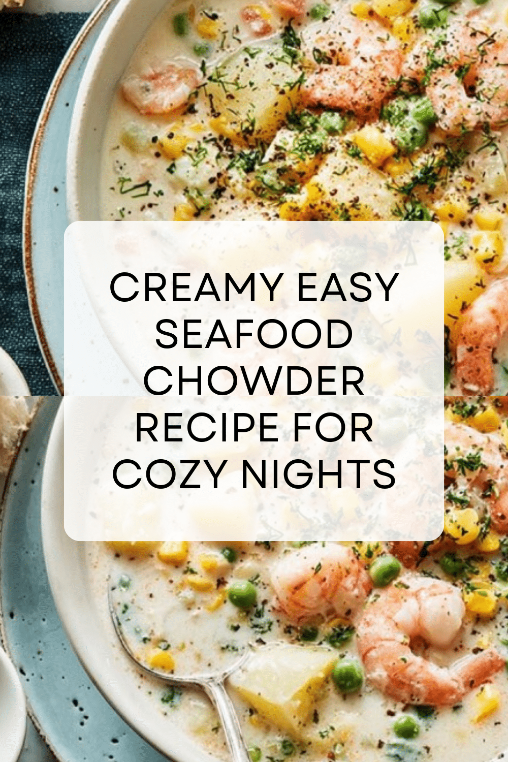 Easy Seafood Chowder Creamy Quick Delicious